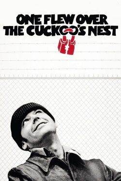 One Flew Over the Cuckoo's Nest (1975) One Flew Over the Cuckoo's Nest (1975)