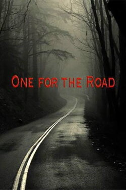 One for the Road (2017) One for the Road (2017)