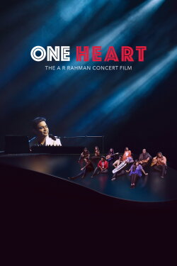 One Heart: The A.R. Rahman Concert Film (2017)