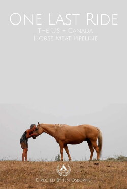 One Last Ride: The U.S. - Canada Horse Meat Pipeline (2022)