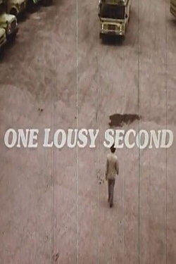 One Lousy Second (1980) One Lousy Second (1980)