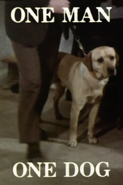 One Man, One Dog (1971) One Man, One Dog (1971)