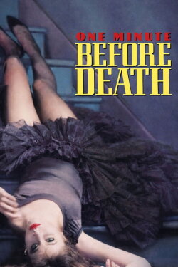 One Minute Before Death (1972)