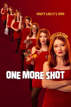 One More Shot (2025) One More Shot (2025)