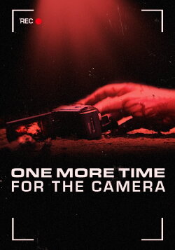 One More Time for the Camera (2014)