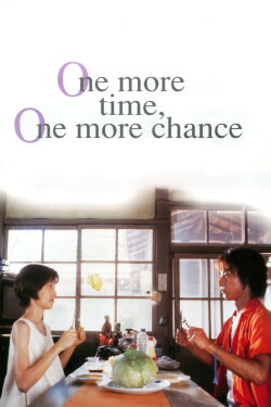 One More Time, One More Chance (1996) One More Time, One More Chance (1996)