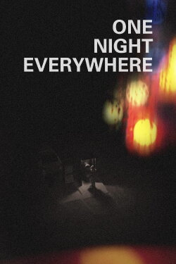ONE NIGHT EVERYWHERE (2022)