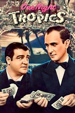 One Night in the Tropics (1940) One Night in the Tropics (1940)