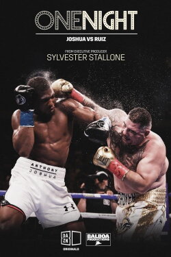 One Night: Joshua vs. Ruiz (2019) One Night: Joshua vs. Ruiz (2019)