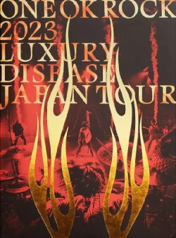 ONE OK ROCK 2023 LUXURY DISEASE JAPAN TOUR (2023) ONE OK ROCK 2023 LUXURY DISEASE JAPAN TOUR (2023)