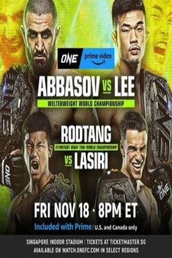 ONE on Prime Video 4: Abbasov vs. Lee (2022) ONE on Prime Video 4: Abbasov vs. Lee (2022)