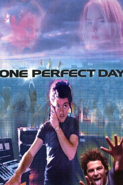 One Perfect Day (2004) One Perfect Day (2004)