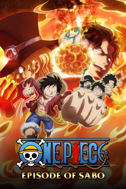 One Piece Episode of Sabo: The Three Brothers' Bond - The Miraculous Reunion and the Inherited Will (2015) One Piece Episode of Sabo: The Three Brothers' Bond - The Miraculous Reunion and the Inherited Will (2015)