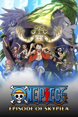 One Piece: Episode of Skypiea (2018) One Piece: Episode of Skypiea (2018)