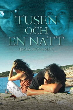One Thousand and One Nights (Damn Those Lovely Men) (2010) One Thousand and One Nights (Damn Those Lovely Men) (2010)