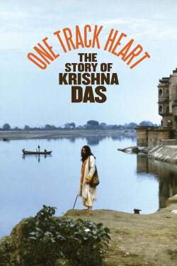 One Track Heart: The Story of Krishna Das (2013) One Track Heart: The Story of Krishna Das (2013)