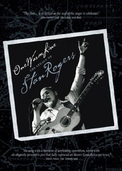 One Warm Line: The Legacy of Stan Rogers (1989) One Warm Line: The Legacy of Stan Rogers (1989)