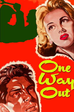 One Way Out (1955) One Way Out (1955)