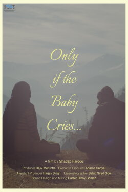 Only if the Baby Cries... (2024) Only if the Baby Cries... (2024)