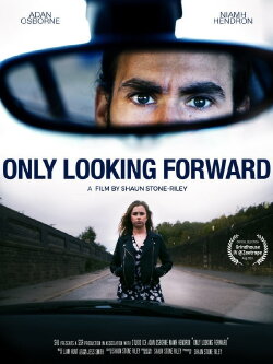 Only Looking Forward (2019) Only Looking Forward (2019)