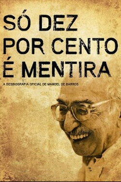 Only Ten Percent Is a Lie (2010) Only Ten Percent Is a Lie (2010)