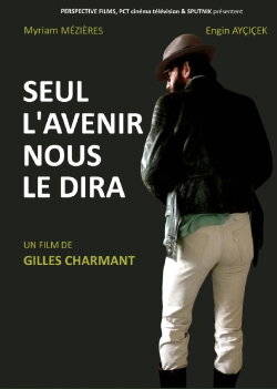 Only the Future Shall Tell (2015) Only the Future Shall Tell (2015)