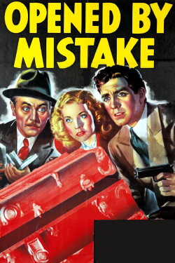 Opened by Mistake (1940) Opened by Mistake (1940)