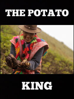 Opening The Earth: The Potato King (2020) Opening The Earth: The Potato King (2020)
