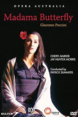 Opera Australia: Madama Butterfly (2008) Opera Australia: Madama Butterfly (2008)