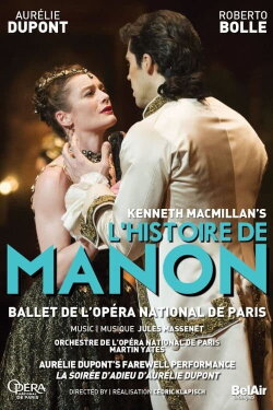 Opéra national de Paris: L'histoire de Manon (2015)