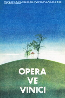 Opera ve vinici (1982) Opera ve vinici (1982)