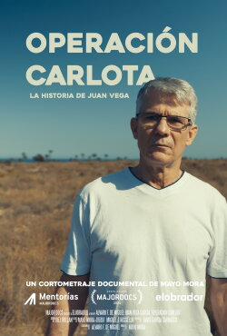 Operación Carlota: La historia de Juan Vega (2024) Operación Carlota: La historia de Juan Vega (2024)