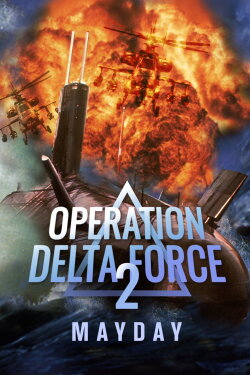 Operation Delta Force 2: Mayday (1998) Operation Delta Force 2: Mayday (1998)