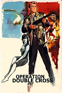 Operation Double Cross (1965) Operation Double Cross (1965)