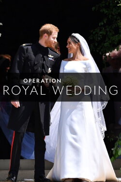 Operation Royal Wedding (2018) Operation Royal Wedding (2018)