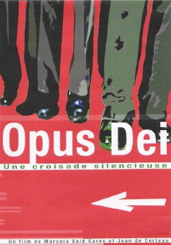 Opus Dei - Una cruzada silenciosa (2006) Opus Dei - Una cruzada silenciosa (2006)