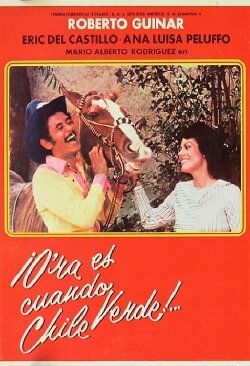 O'ra es cuando chile verde (1986) O'ra es cuando chile verde (1986)