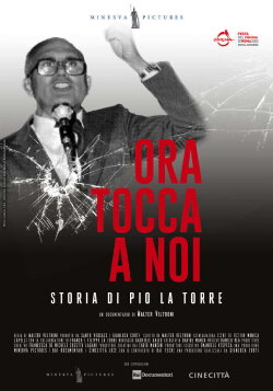 Ora tocca a noi. Storia di Pio La Torre (2022) Ora tocca a noi. Storia di Pio La Torre (2022)