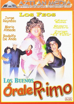 Órale primo (2003) Órale primo (2003)