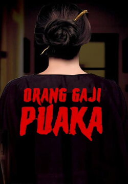 Orang Gaji Puaka (2019) Orang Gaji Puaka (2019)