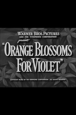 Orange Blossoms for Violet (1952) Orange Blossoms for Violet (1952)