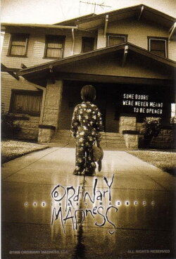 Ordinary Madness (2001) Ordinary Madness (2001)