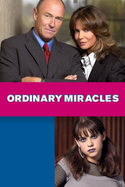 Ordinary Miracles (2005) Ordinary Miracles (2005)