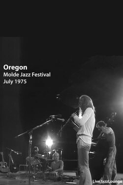 Oregon - Live At Molde Jazz NRK TV (1975) Oregon - Live At Molde Jazz NRK TV (1975)