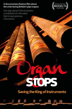 Organ Stops - Saving The King of Instruments (2021) Organ Stops - Saving The King of Instruments (2021)