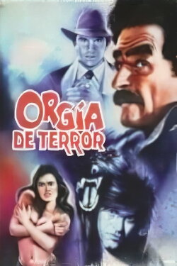 Orgy of Terror (1990)
