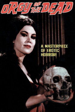 Orgy of the Dead (1965) Orgy of the Dead (1965)