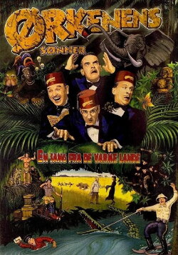 Ørkenens Sønner: En sang fra de varme lande (2008)