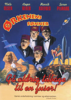 Ørkenens Sønner: Gå aldrig tilbage til en fuser (1997) Ørkenens Sønner: Gå aldrig tilbage til en fuser (1997)