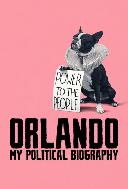 Orlando, My Political Biography (2023) Orlando, My Political Biography (2023)